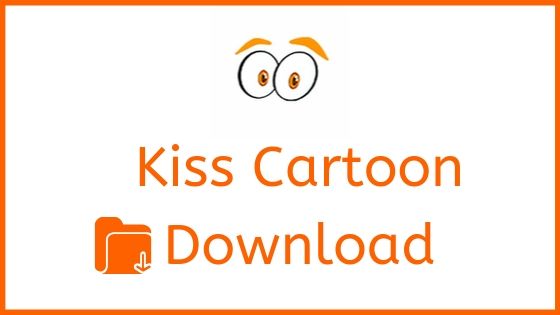 KissCartoon App v6.7 Download Latest Android Apk