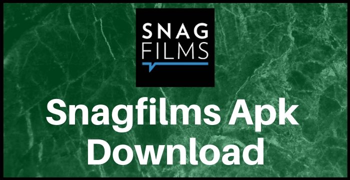 Snagfilms Apk v2.3 Download For Android Latest Version