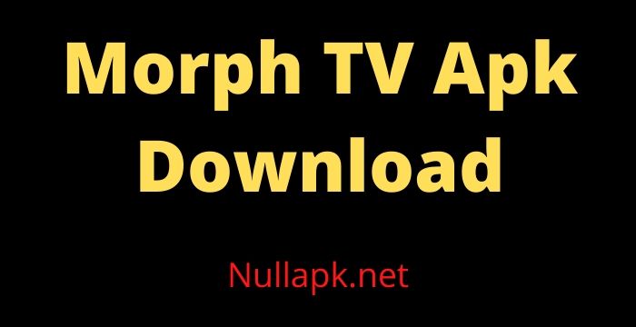 Morph TV Apk v 2.6 Download For Android