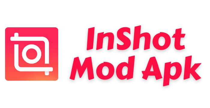 InShot Pro Mod Apk v2.1 Download (Unlocked)