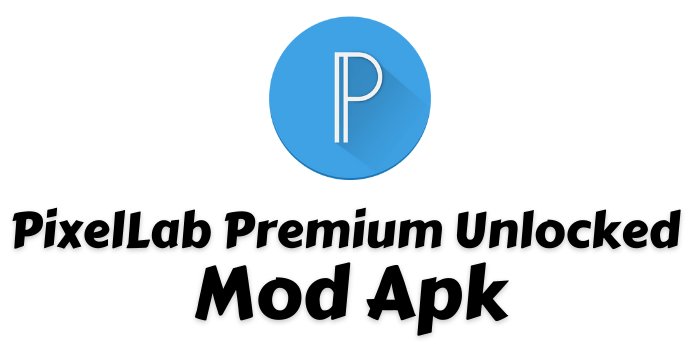 PixelLab Premium Unlocked Mod Apk