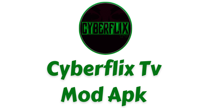 Cyberflix Tv Apk