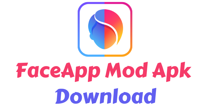 FaceApp Mod Apk no ads, without watermark