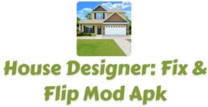 House Designer: Fix & Flip MOD APK v1.045 (Unlimited Money)