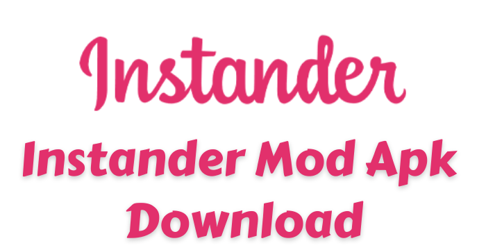 Instander Apk Download v15.2