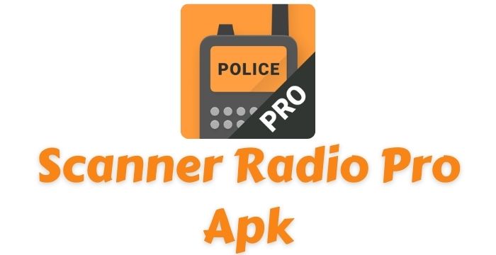 Scanner Radio Pro Apk v6.9 Free Download (Full Paid)