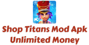 Shop Titans Mod Apk v9.1 (Unlimited Gems + Money)