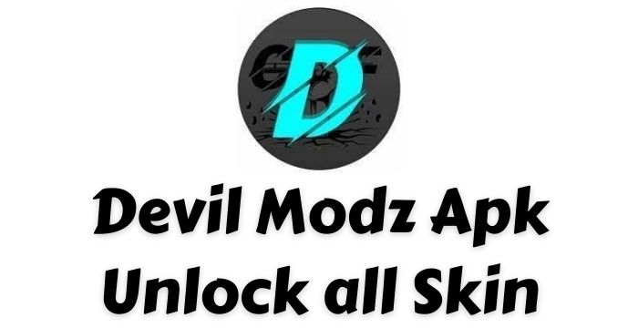 Devil Modz Apk v7.9 Download (Unlock all Skin)
