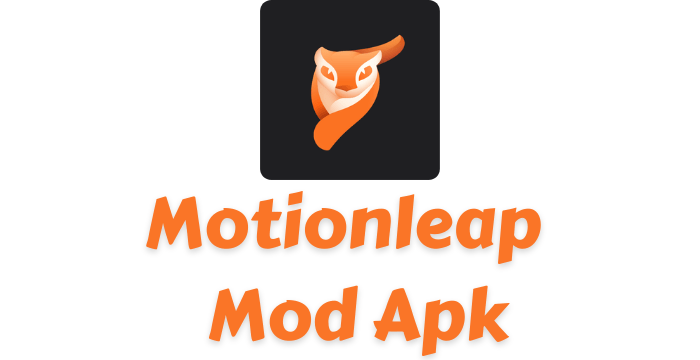 Motionleap Mod Apk