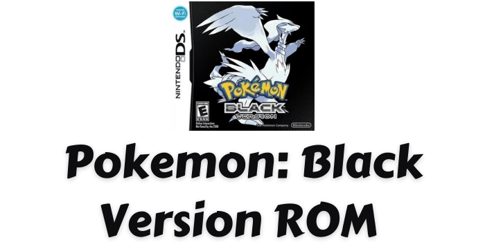 Pokemon: Black Version ROM Download