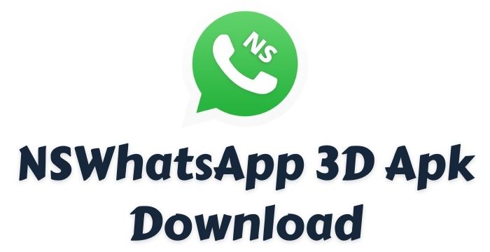 NSWhatsApp 3D Apk Download v9.47 Latest Version