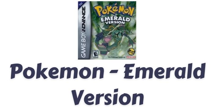 Pokemon Emerald Version Rom
