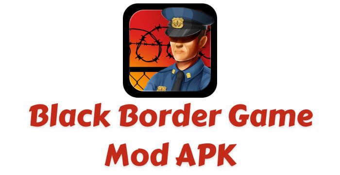 Black Border Patrol Simulator Mod APK Full Free Download