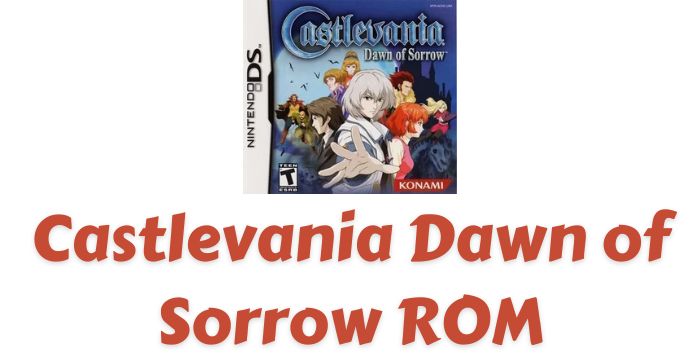 Castlevania Dawn of Sorrow ROM Download