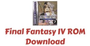 Final Fantasy IV ROM Download | Nintendo DS