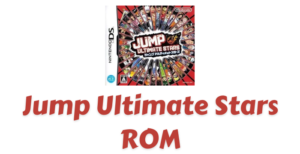 Jump Ultimate Stars ROM Download | Nintendo DS