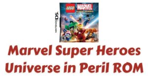 LEGO Marvel Super Heroes: Universe in Peril ROM Download Free NDS
