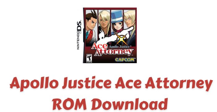 Apollo Justice Ace Attorney ROM Download