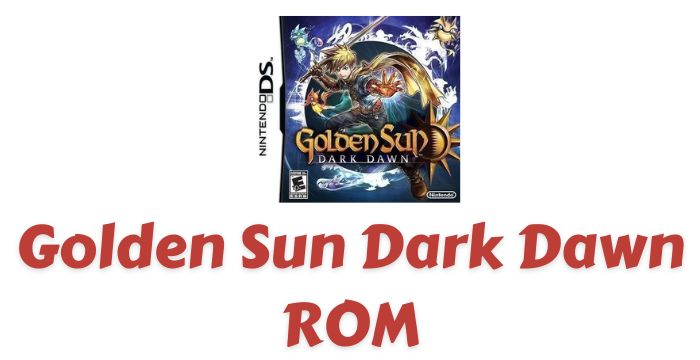 Golden Sun Dark Dawn ROM Download | NDS