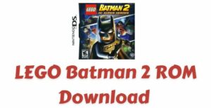 LEGO Batman 2 ROM Download