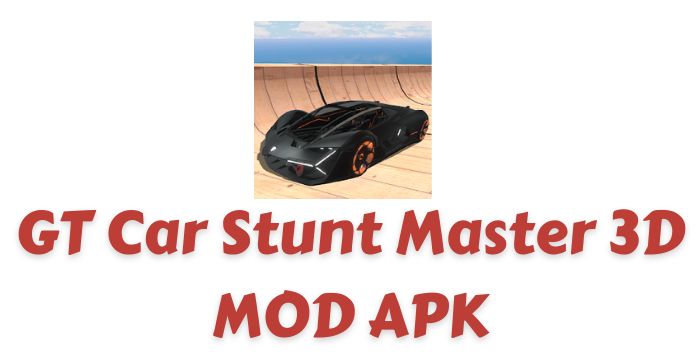 GT Car Stunt Master 3D MOD APK v1.3 (Unlimited money)
