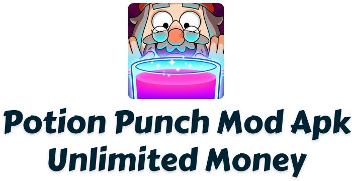 Potion Punch Mod Apk v7.2 (Unlimited Money) Download