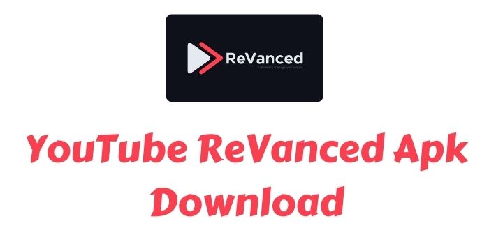 Youtube ReVanced APK v18.1 Download Latest Version